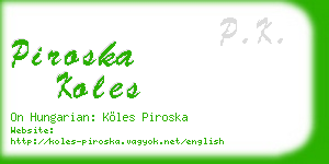 piroska koles business card